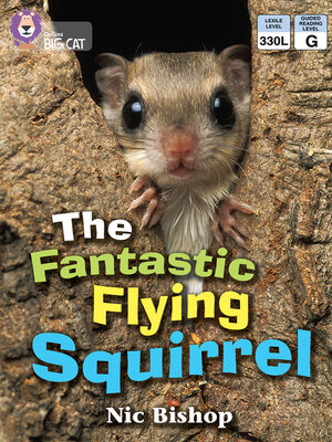 cover image of Collins Big Cat – the Fantastic Flying Squirrel